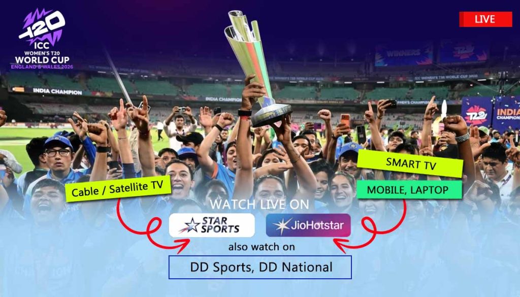watch women's world cup t20 2026 in India on Star Sports and JioHotstar